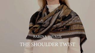 Sabina Savage 135cmx135cm Wool/Silk Twill Scarf: How to tie the Shoulder Twist