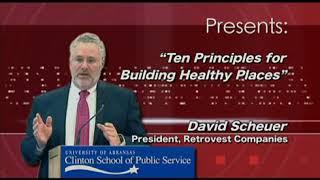 David Scheuer - Ten Principles for Building Healthy Places (Promo)