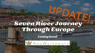 AmaWaterways River Cruise Seven River Journey Update!