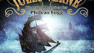 Jules Verne: Die neuen Abenteuer des Phileas Fogg - Folge 5: Das Geheimnis der Eissphinx (Komplett)