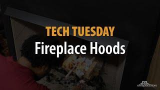 Tech Tuesday: Fireplace Hoods - eFireplaceStore