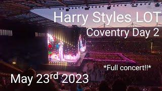  Harry Styles Love On Tour  full concert Coventry Day 2, May 23ʳᵈ 2023 #harrystylesloveontour