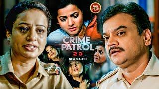 क्या था ऐसा इस केस में जिसने पुरे देश की जनता को हिला कर रख दिया | Crime Patrol | #क्राइम पेट्रोल