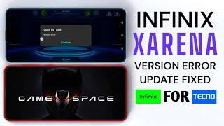 Infinix Xarena update version error failed to load solution for All infinix