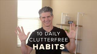 10 Daily Habits to Keep Your Home Clutterfree