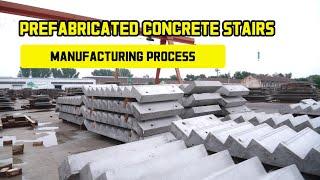 Prefabricated Concrete Stairs: Manufacturing Process