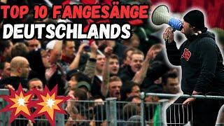 Die TOP 10 BESTEN FANGESÄNGE DEUTSCHLANDS!