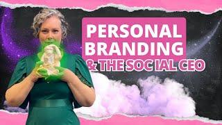 Personal Branding and the Social CEO