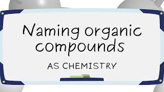 Naming organic compounds - ketones, alkenes, carboxylic acids, hydroxy etc