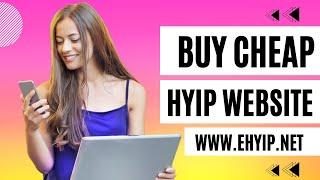 Buy Cheap HYIP Website | Ready HYIP Website | Ehyip.net