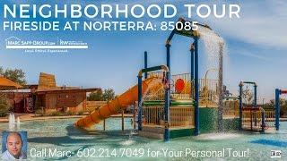 Fireside at Norterra: 85085 North Phoenix