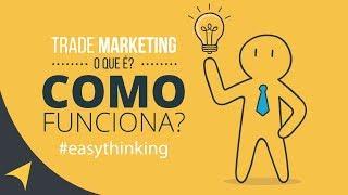 O que é Trade Marketing? | Enjoy Trade