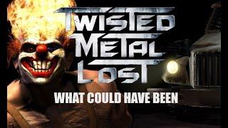 Twisted Metal: Lost - A Trip Through What Could Have Been