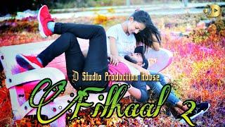 Filhaal 2 Mohabbat  | D Studio Production House | Akshay Kumar, BPraak | Latest Sad Song 2021