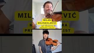 Piece of Wisdom Shared by Met Orchestra Principal Violist Milan Milisavljević