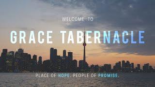 Grace Tabernacle Live- June 15 2025