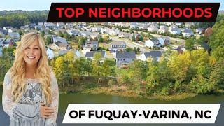 TOP NEIGHBORHOODS OF FUQUAY VARINA, NC  ||  LIVING IN FUQUAY VARINA, NC