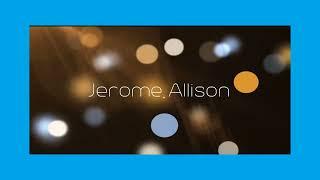 Jerome Allison - appearance