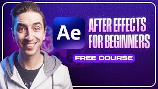 After Effects Tutorial for Beginners in 60 Minutes