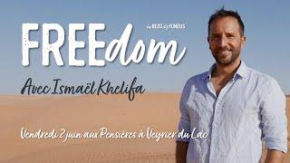 FREEdom avec Ismaël Khelifa vendredi 2 juin aux Pensières Veyrier du Lac