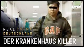 Der Krankenhaus Serienmörder | True Crime Doku | Real Crime Deutschland