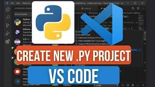 How to Create a New Python Project in VS Code | Complete Step-by-Step Setup Guide for Beginners