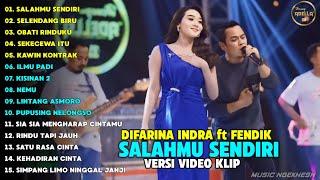 Difarina Indra ft Fendik "SALAHMU SENDIRI" Dangdut Koplo Adella | Full Album Terbaru 2024