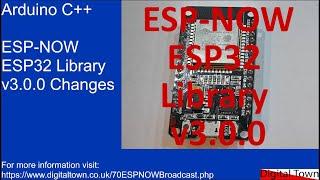 #96 Arduino C++ -  ESP-NOW changes and issues caused by ESP32 v3.0.0