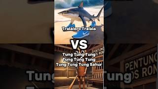 Tralalero Tralala Vs Tung Tung Tung Tung Tung Tung Tung Tung Tung Sahur #brainrot #italianbrainrot