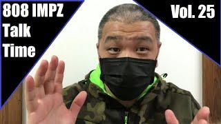 808 IMPZ Talk Time Vol .25 トークタイム vol. 25