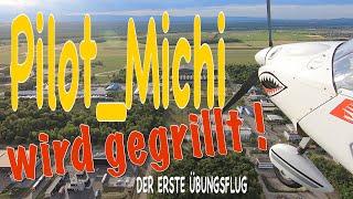 Pilot_Michi wird gegrillt !! | Erster Übungsflug | Ultraleichtflugzeug Ikarus C42