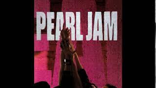 Pearl Jam - Ten (Full Album)