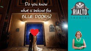 The Rialto Theatre Tampa | What is Behind the Blue Doors?