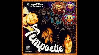 GreenTTea & The Tempos - "Jardim"