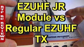 EZUHF JR Transmitter Module vs Regular EZUHF TX from ImmersionRC