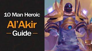 The ONLY Al'akir Guide You'll EVER Need! (10 Man Heroic)