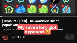 My inventory got exposed (sad) || Treasure Quest Roblox