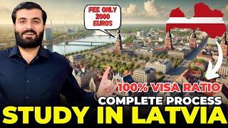 Study in Latvia 2025 | High Visa Ratio & Low Tuition Fee | Complete Process