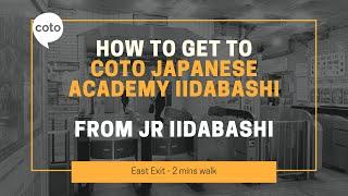 How to get to Coto Japanese Academy Iidabashi in Tokyo from JR Iidabashi station