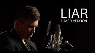 Martiin Harich - LIAR ( naked version )