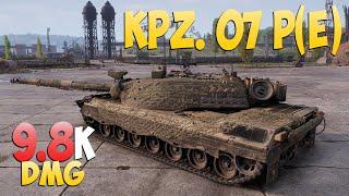 Kpz. 07 P(E) - 6 Kills 9.8K DMG - Close! - World Of Tanks