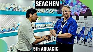 SEACHEM | 5th AQUAGIC | iiptf | AQUAGIC EXHIBITION | SEACHEM PRIME