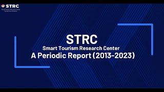 [Smart Tourism Research Center] A Periodic Report (2013-2023)