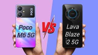 Poco M6 5G vs Lava Blaze 2 5G