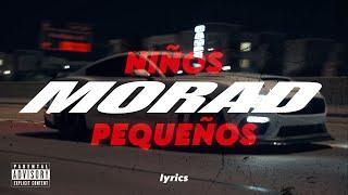 MORAD - NIÑOS PEQUEÑOS lyrics