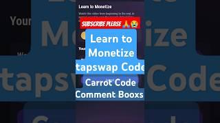 Learn to Monetize tapswap Code | Learn to Monetize tapswap code | #tapswapcode