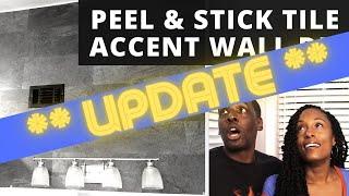 UPDATE - See How Our PEEL & STICK Accent Wall Held Up in the Bathroom!