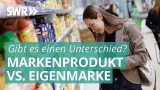 Check 2021: Marke und Eigenmarke oft vom selben Hersteller | Marktcheck SWR