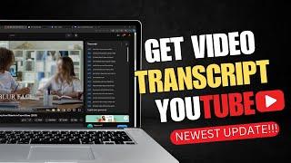 How to Get Transcript from Youtube (2024 Latest Update)