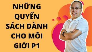 Những quyển sách dành cho môi giới Phần 1 | Kỹ năng môi giới nhà đất | Thủ tục mua bán nhà đất